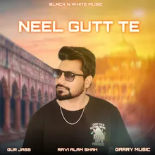 Neel Gutt Te