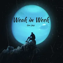 Weak in Week