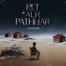 Ret Aur Pathhar