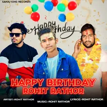 Happy Birthday rohit Rathor