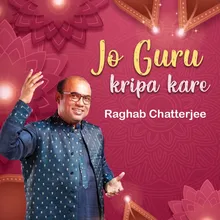 Jo Guru Kripa Kare