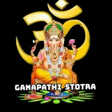 Ganapathi Stotra