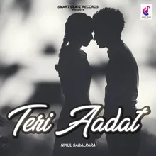 Teri Aadat