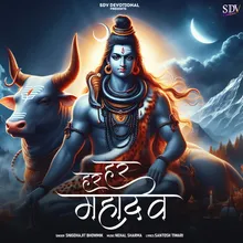 Har Har Mahadev