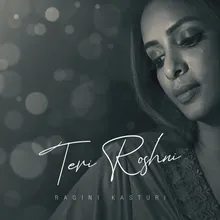 Teri Roshni