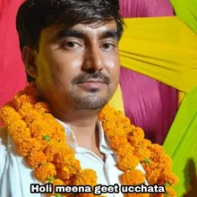 Holi meena geet ucchata