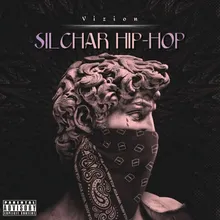 SILCHAR HIP-HOP
