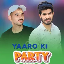 Yaaro Ki Party