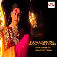 Mata Ki Chowki Second Title Song