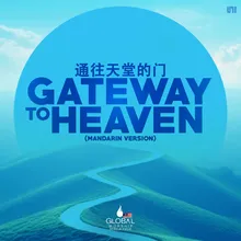 Gateway To Heaven (Mandarin Version)