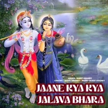 Jaane Kya Kya Jalava Bhara
