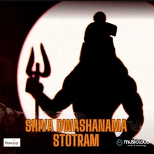 Shiva Dwashanama Stotram