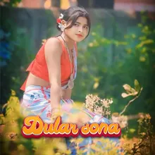 Dular Sona