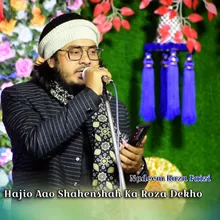 Hajio Aao Shahenshah Ka Roza Dekho