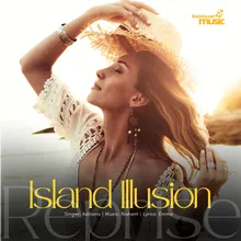 Island Illusion Reprise