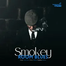 Smokey Room Blues