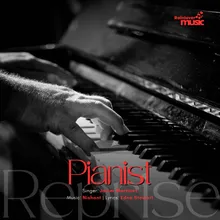 Pianist Reprise