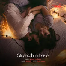Strength in Love