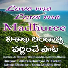 Love me Love Me Madhuree