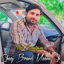 Cheej Brand Meena Ch