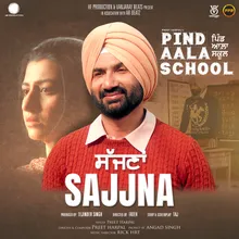 Sajjna (From "Pind Aala School")