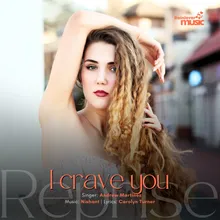 I crave you Reprise