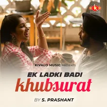 Ek Ladki Badi Khubsurat