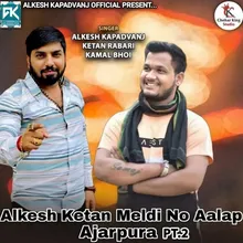 Alkesh Ketan Meldi No Aalap Ajarpura Pt.02