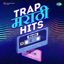 Chandanyacha Zhot - Trap