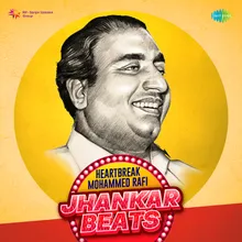 Agar Bewafa Tujhko Pehchan Jate - Jhankar Beats