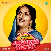 Ve Lai De Mainun Jhankar Beats