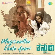 Mugisaaithu Kaalu Daari