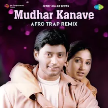 Mudhar Kanave - Afro Trap Remix