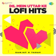 Ek Pyar Ka Naghma Hai - Lofi