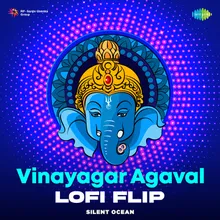 Vinayagar Agaval - Lofi Flip