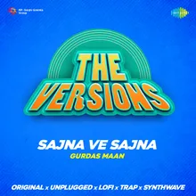 Sajna Ve Sajna Trap Mix