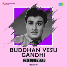 Buddhan Yesu Gandhi - Chill Trap