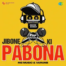 Jibone Ki Pabona - Rap Version