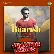 Iss Baarish Mein-Duet - Jhankar Beats