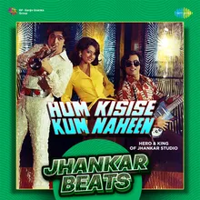 Kya Hua Tera Vada Jhankar Beats