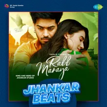 Rabb Manaya Jhankar Beats
