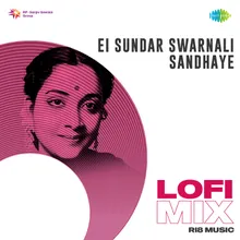 Ei Sundar Swarnali Sandhaye - Lofi Mix