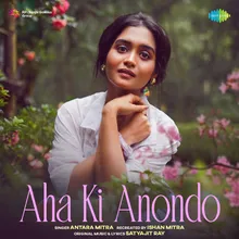 Aha Ki Anondo