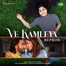 Ve Kamleya - Reprise