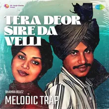 Tera Deor Sire Da Velli Melodic Trap