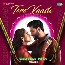 Tere Vaaste Garba Mix