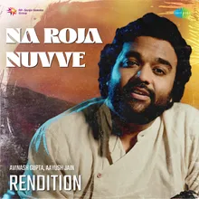 Na Roja Nuvve - Rendition