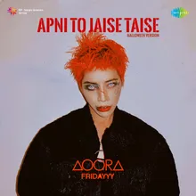 Apni To Jaise Taise - Halloween Version