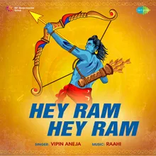 Hey Ram Hey Ram