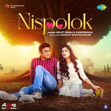 Nispolok (From "Ektu Sore Bosun")